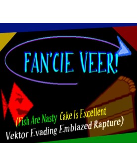 FAN CIE VEER! Fish Are Nasty, Cake Is Excellent Vektor Evading Emblazed Rapture Steam Key GLOBAL